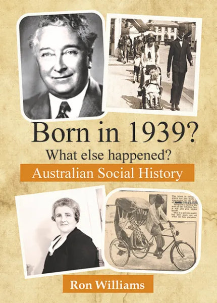 Book; Born in 1939? What else happened? - Ron Williams