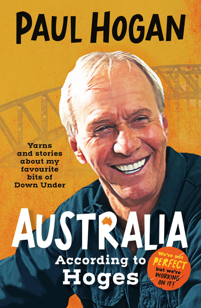 Book; Australia According to Hoges - Paul Hogan