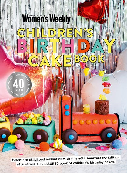 Book; Children's Birthday Cake Book: 40th anniversary edition (Hardback) - Australian Women's Weekly