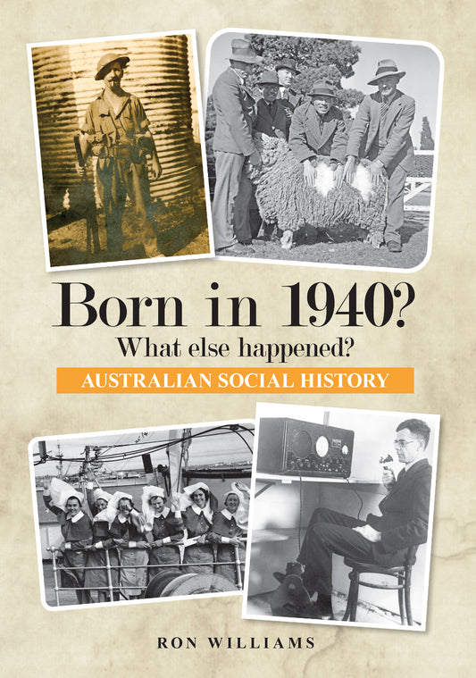 Book; Born in 1940? What else happened? - Ron Williams