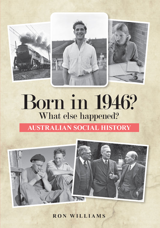 Book; Born in 1946? What else happened? - Ron Williams