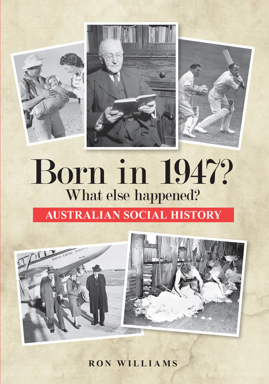 Book; Born in 1947? What else happened? - Ron Williams
