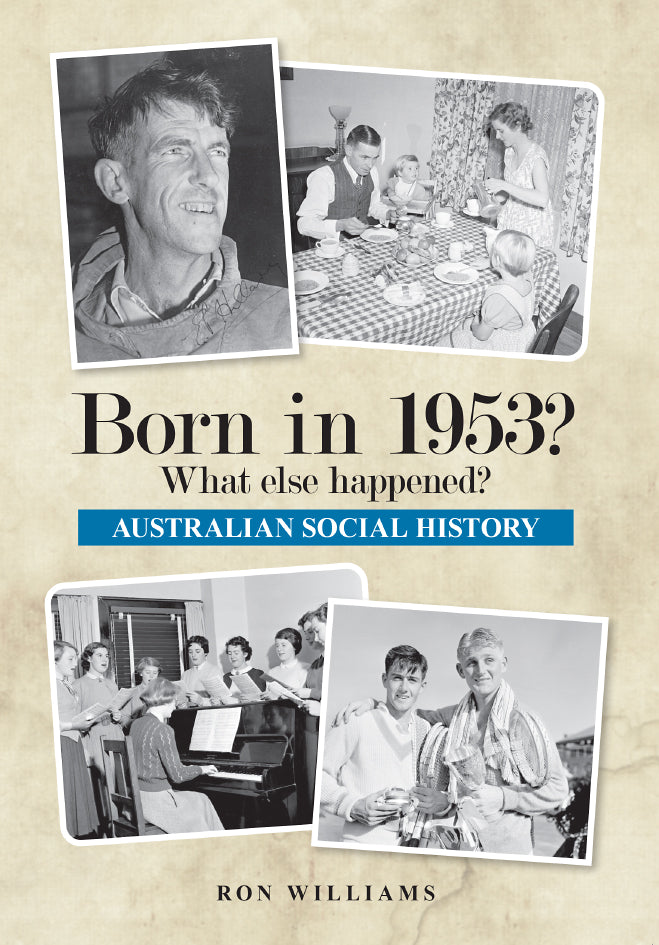 Book; Born in 1953? What else happened? - Ron Williams