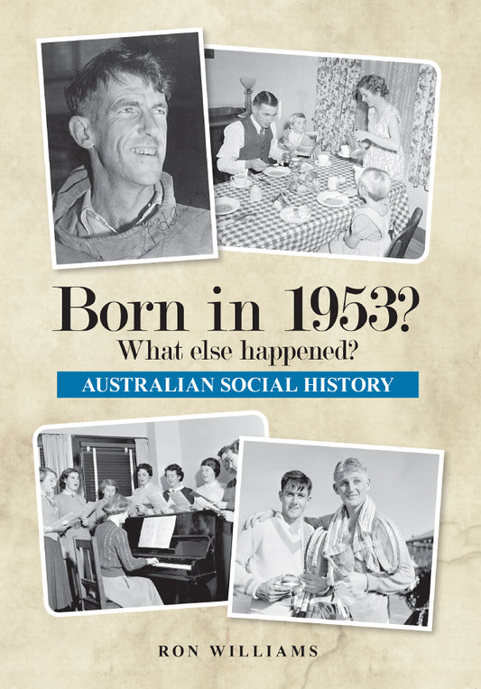 Book; Born in 1953? What else happened? - Ron Williams