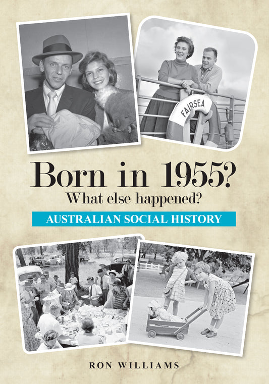 Book; Born in 1955? What else happened? - Ron Williams