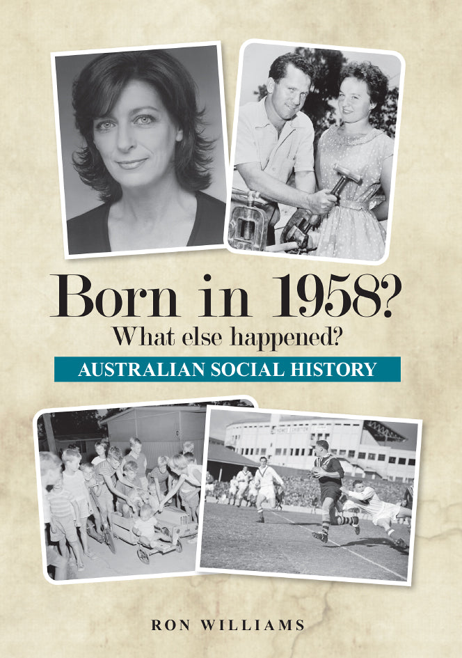 Book; Born in 1958? What else happened? - Ron Williams