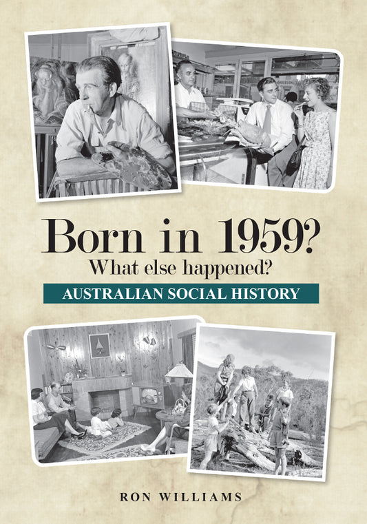 Book; Born in 1959? What else happened? - Ron Williams