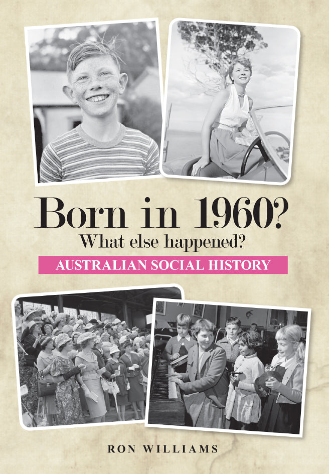 Book; Born in 1960? What else happened? - Ron Williams