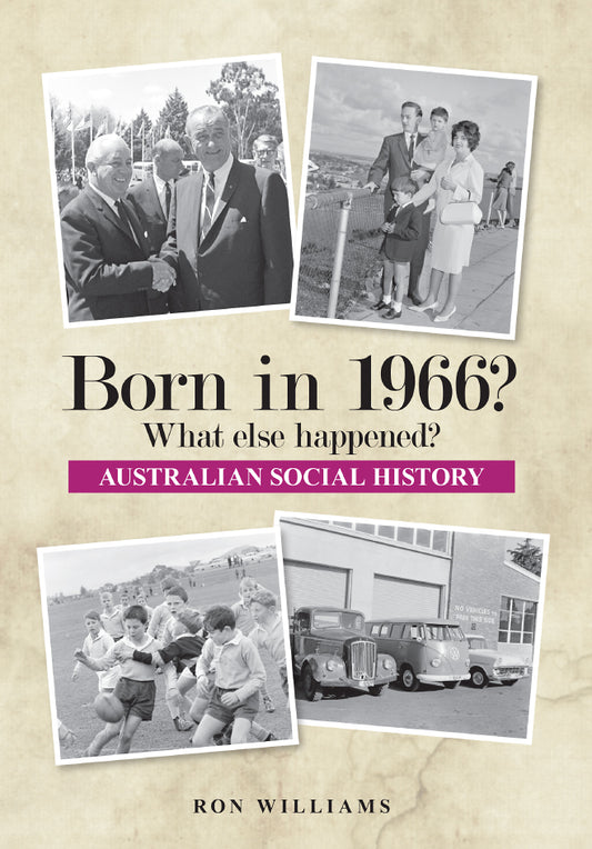 Book; Born in 1966? What else happened? - Ron Williams