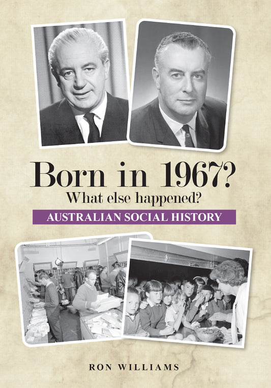 Book; Born in 1967? What else happened? - Ron Williams