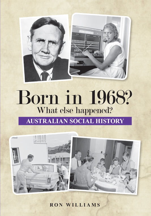 Book; Born in 1968? What else happened? - Ron Williams