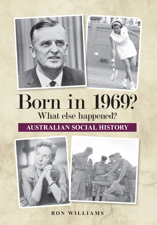 Book; Born in 1969? What else happened? - Ron Williams