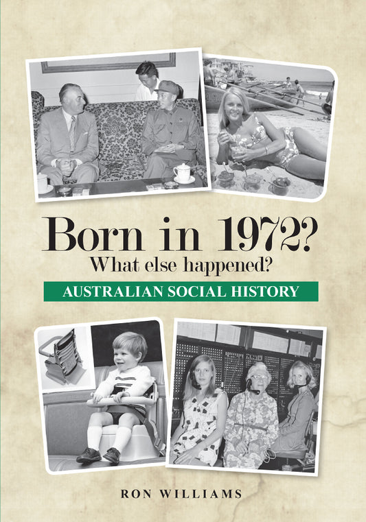 Book; Born in 1972? What else happened? - Ron Williams