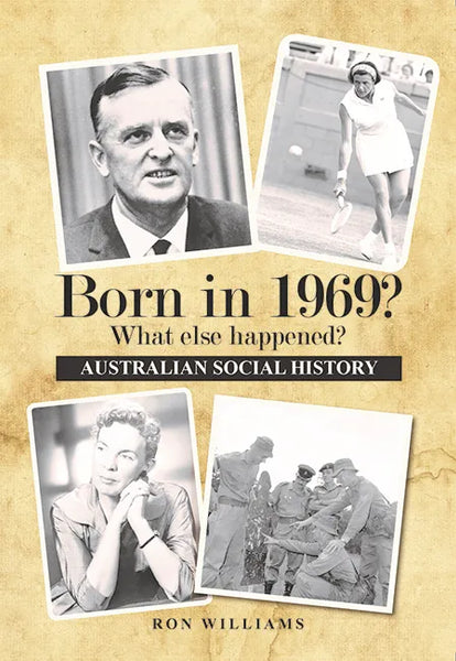 Book; Born in 1969? What else happened? - Ron Williams