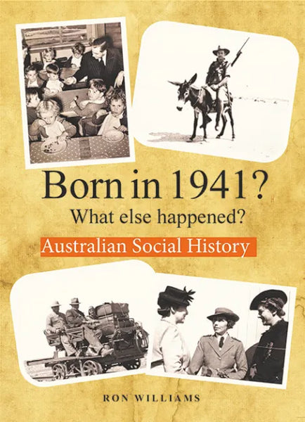 Book; Born in 1941? What else happened? - Ron Williams