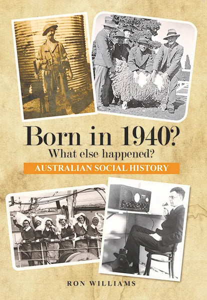 Book; Born in 1940? What else happened? - Ron Williams