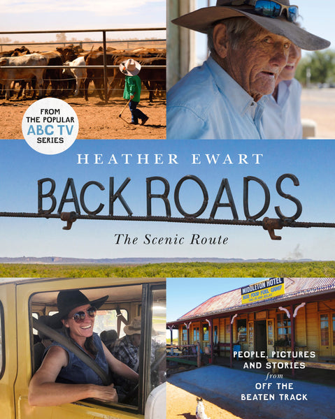 Book; Back Roads: The Scenic Route - Heather Ewart