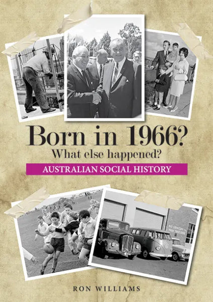 Book; Born in 1966? What else happened? - Ron Williams