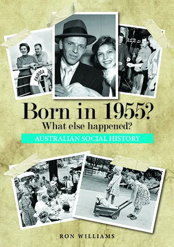 Book; Born in 1955? What else happened? - Ron Williams