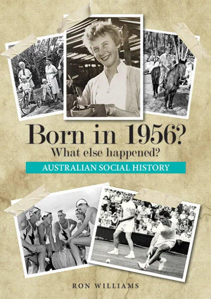 Book; Born in 1956? What else happened? - Ron Williams