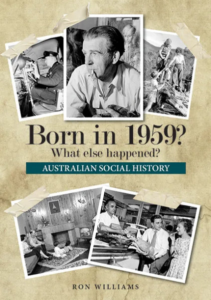 Book; Born in 1959? What else happened? - Ron Williams